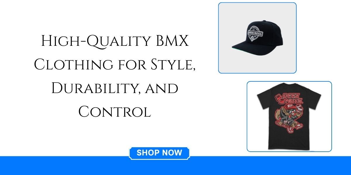High-Quality BMX Clothing for Style, Durability, and Control