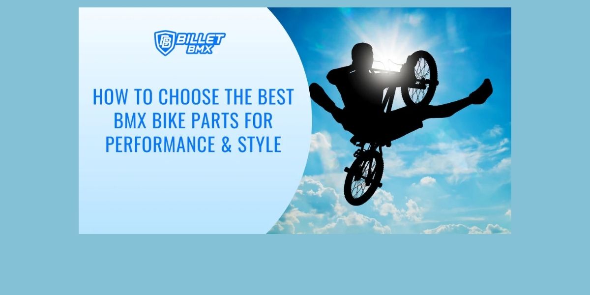 BEST BMX BIKE PARTS