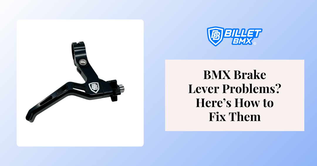 BMX Brake Lever Problems? Here’s How to Fix Them