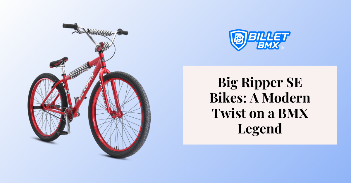 Big Ripper SE Bikes: A Modern Twist on a BMX Legend