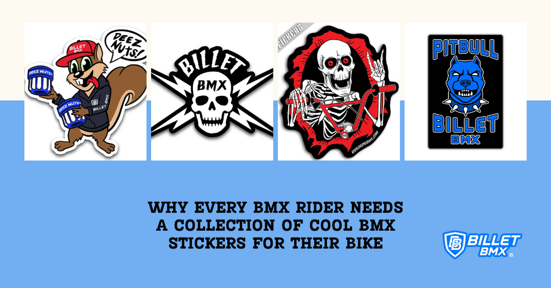 Why Every BMX Rider Needs a Collection of Cool BMX Stickers for Their Bike