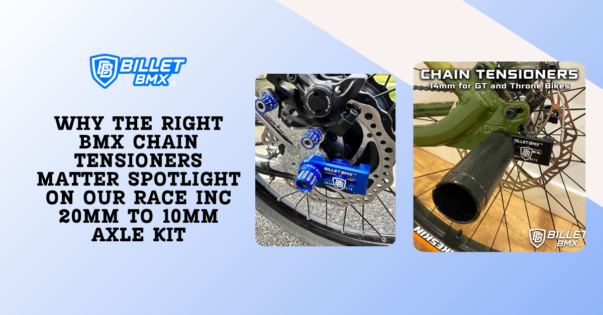 Why the Right BMX Chain Tensioners Matter Spotlight on Our Race Inc 20mm to 10mm Axle Kit