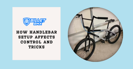 How Handlebar Setup Affects Control and Tricks