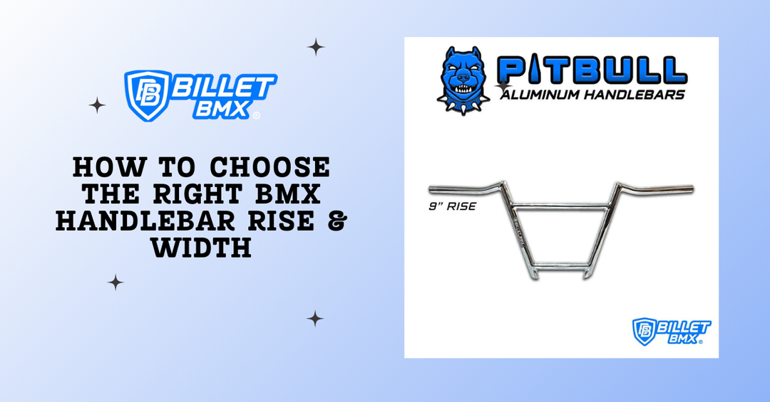 How to Choose the Right BMX Handlebar Rise & Width