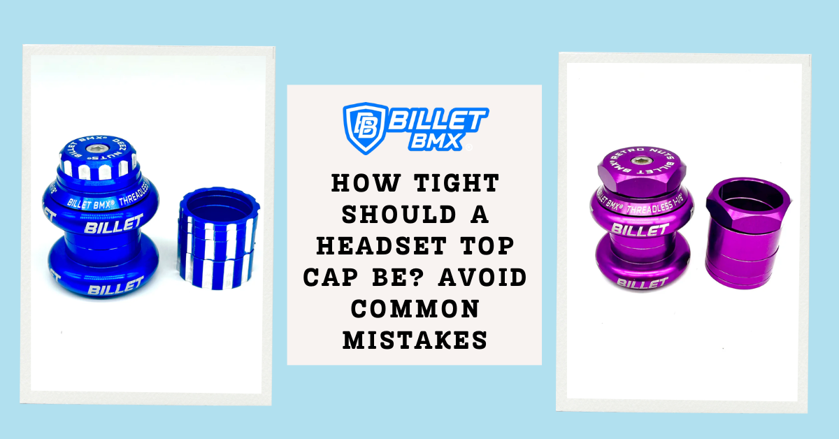 How Tight Should a Headset Top Cap Be? Avoid Common Mistakes