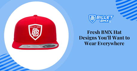 Fresh BMX Hat Designs You’ll Want to Wear Everywhere