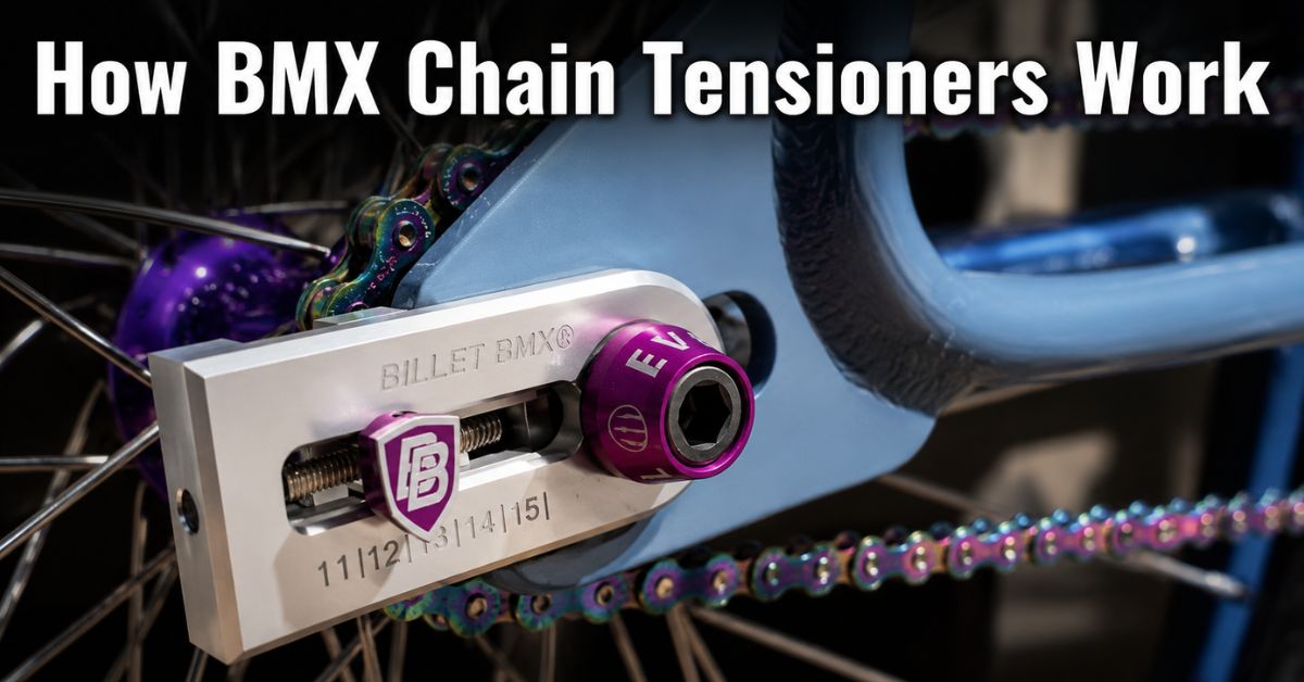 BMX Chain Tensioners Explained for Riders Who Want a Tighter Smoother Setup