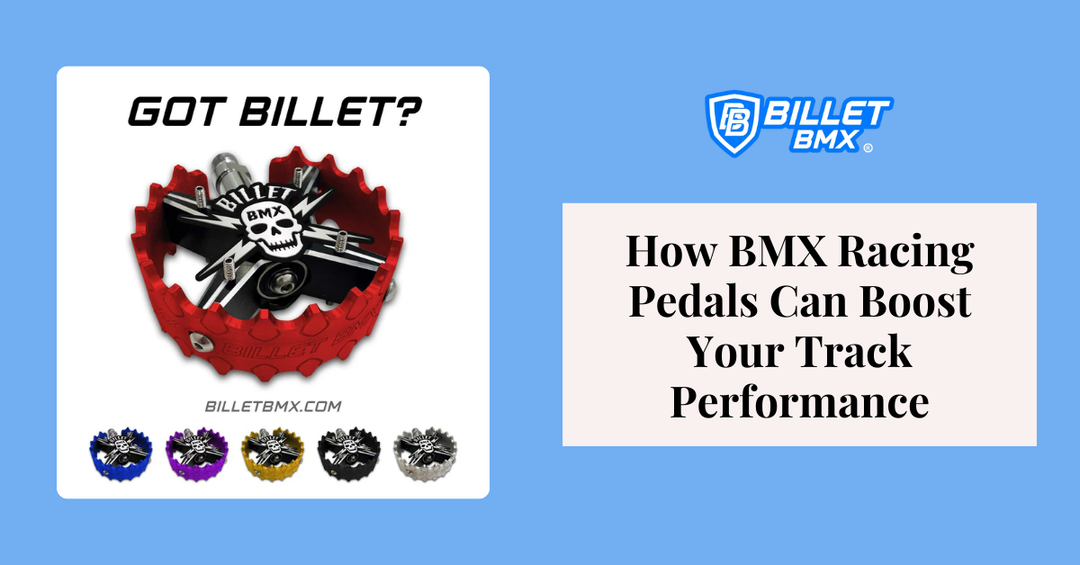 How BMX Racing Pedals Can Boost Your Track Performance