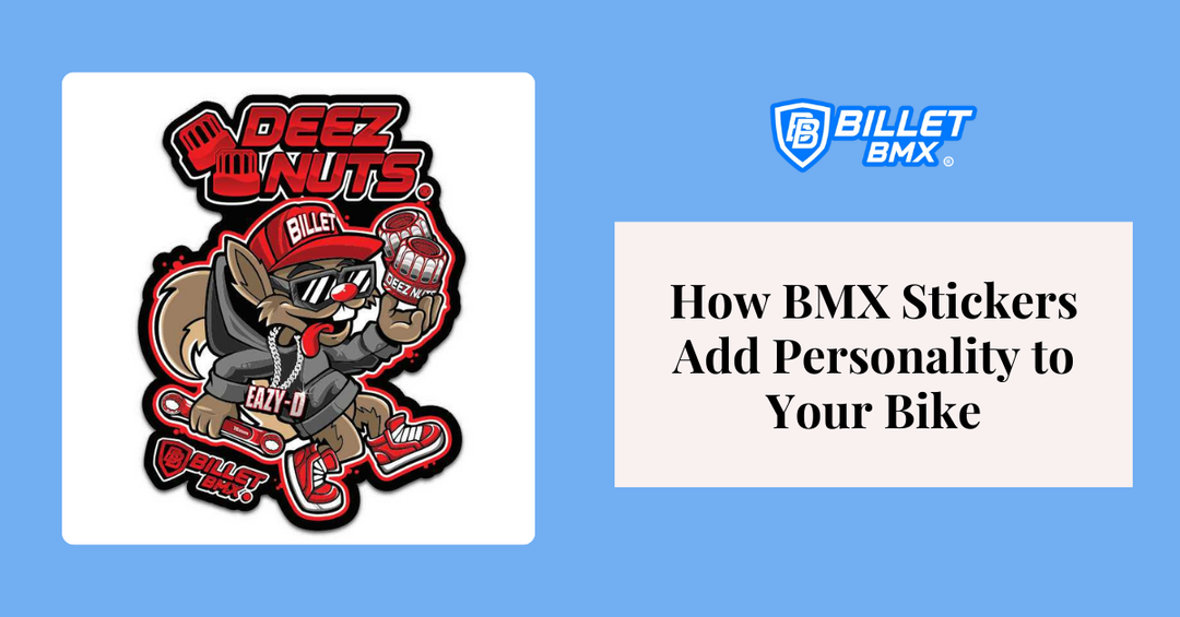 How BMX Stickers Add Personality to Your Bike