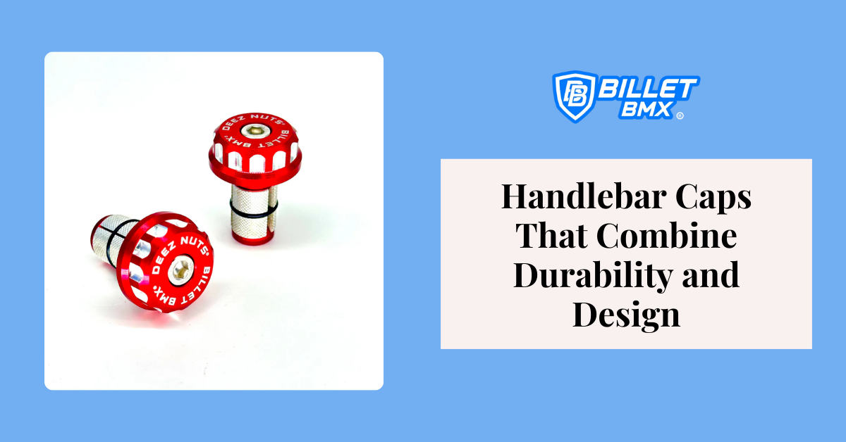 Handlebar Caps That Combine Durability and Design