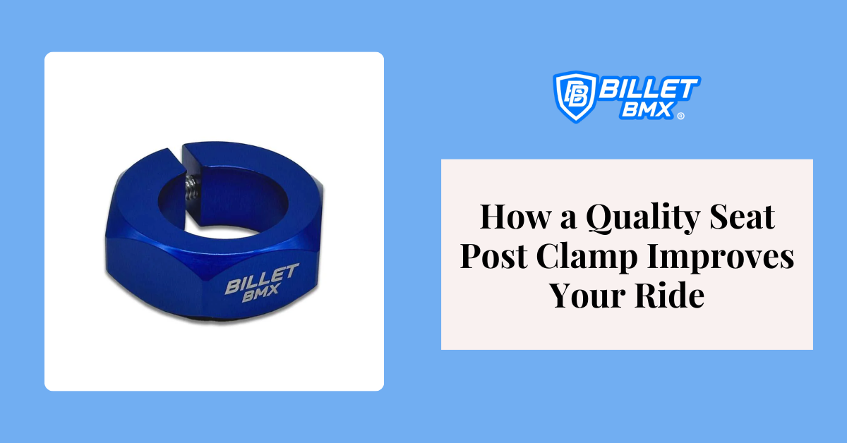 How a Quality Seat Post Clamp Improves Your Ride