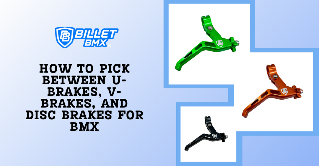 How to Pick Between U-Brakes, V-Brakes, and Disc Brakes for BMX
