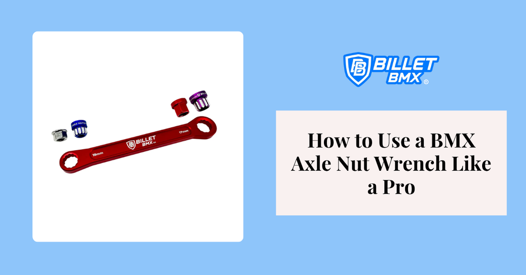 How to Use a BMX Axle Nut Wrench Like a Pro