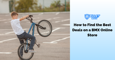 How to Find the Best Deals on a BMX Online Store