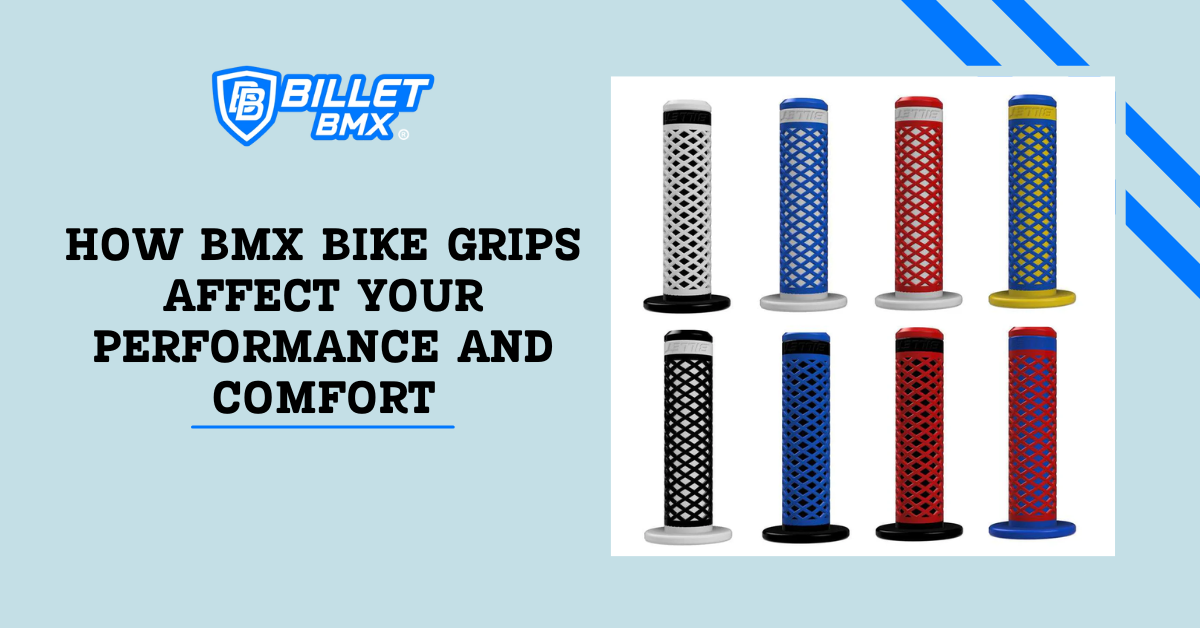 How BMX Bike Grips Affect Your Performance and Comfort