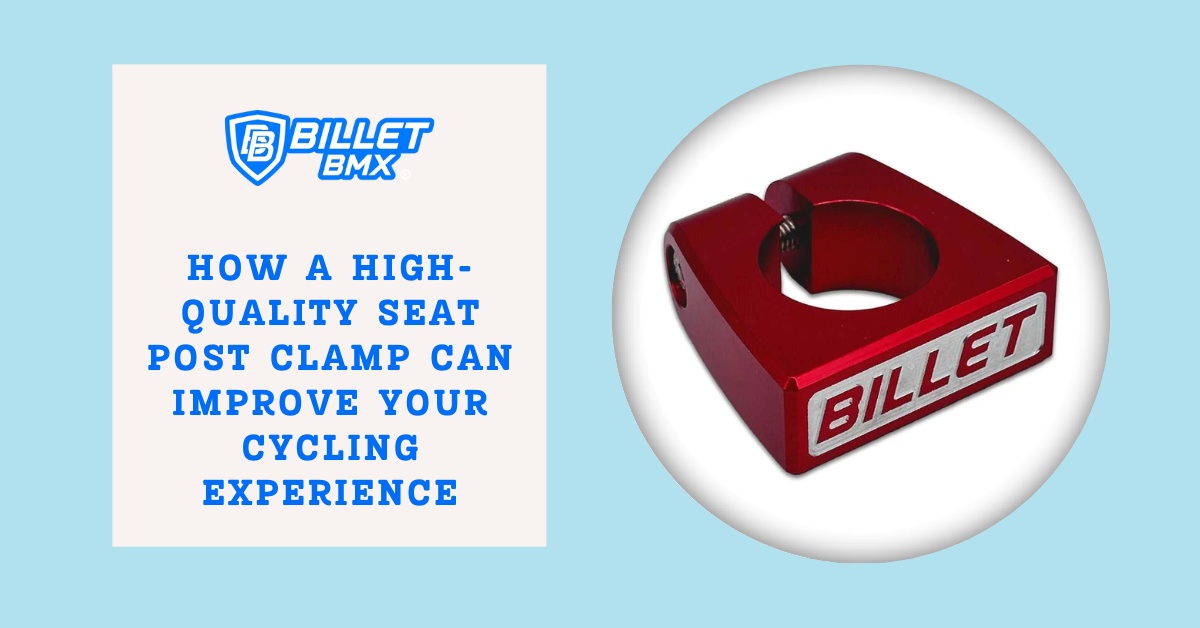 How a High-Quality Seat Post Clamp Can Improve Your Cycling Experience