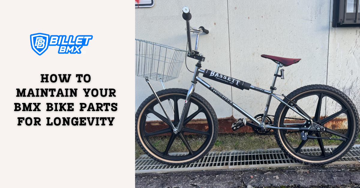 How to Maintain Your BMX Bike Parts for Longevity