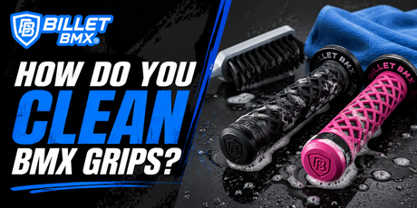 How Do You Clean BMX Grips?