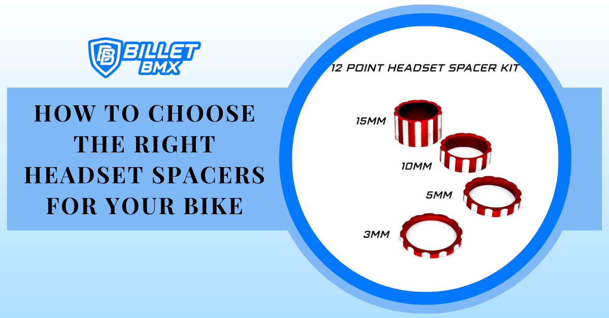 How to Choose the Right Headset Spacers for Your Bike