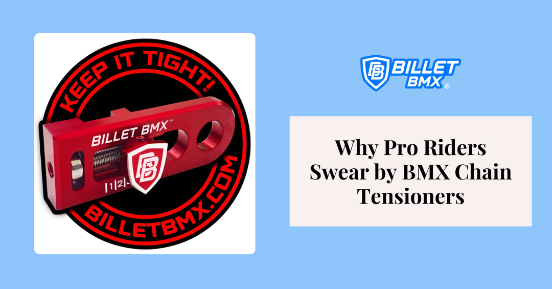 Why Pro Riders Swear by BMX Chain Tensioners