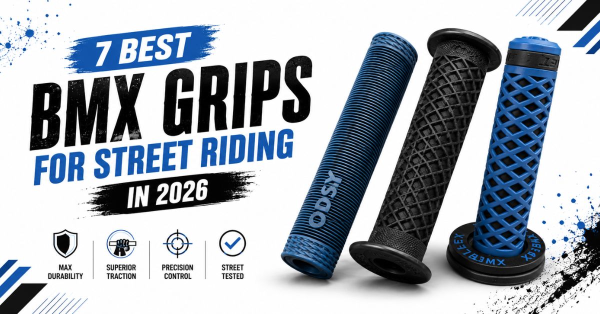 7 Best BMX Grips for Street Riding in 2026