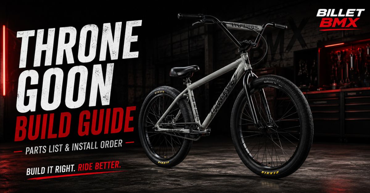 11 Parts Every Rider Needs for a Custom Throne Goon BMX Build